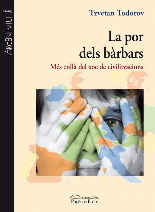 LA POR DELS BARBARS | 9788497798402 | TODOROV, TZVETAN | Llibreria Online de Vilafranca del Penedès | Comprar llibres en català