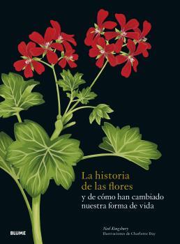 LA HISTORIA DE LAS FLORES | 9788419094162 | KINGSBURY, NOEL/DAY, CHARLOTTE | Llibreria Online de Vilafranca del Penedès | Comprar llibres en català