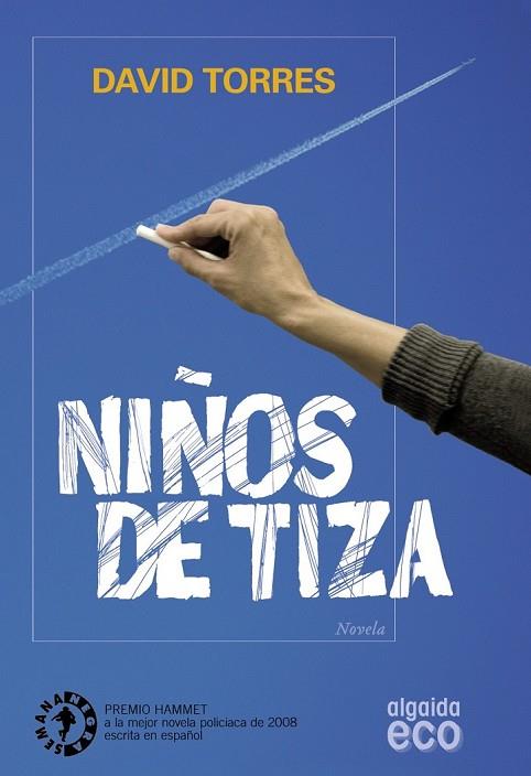 NIÑOS DE TIZA | 9788498773613 | TORRES, DAVID | Llibreria Online de Vilafranca del Penedès | Comprar llibres en català