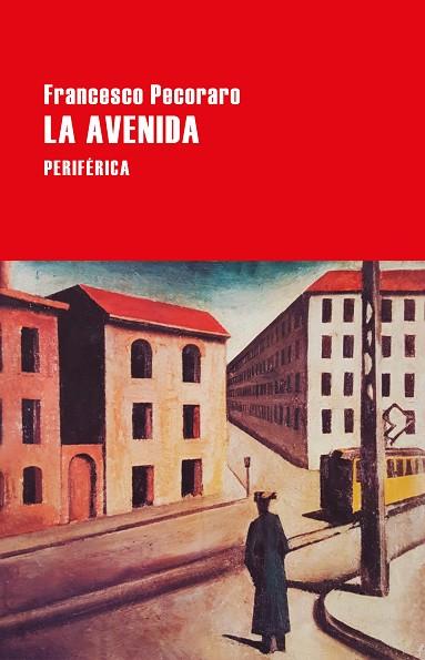 LA AVENIDA | 9788418838125 | PECORARO, FRANCESCO | Llibreria Online de Vilafranca del Penedès | Comprar llibres en català