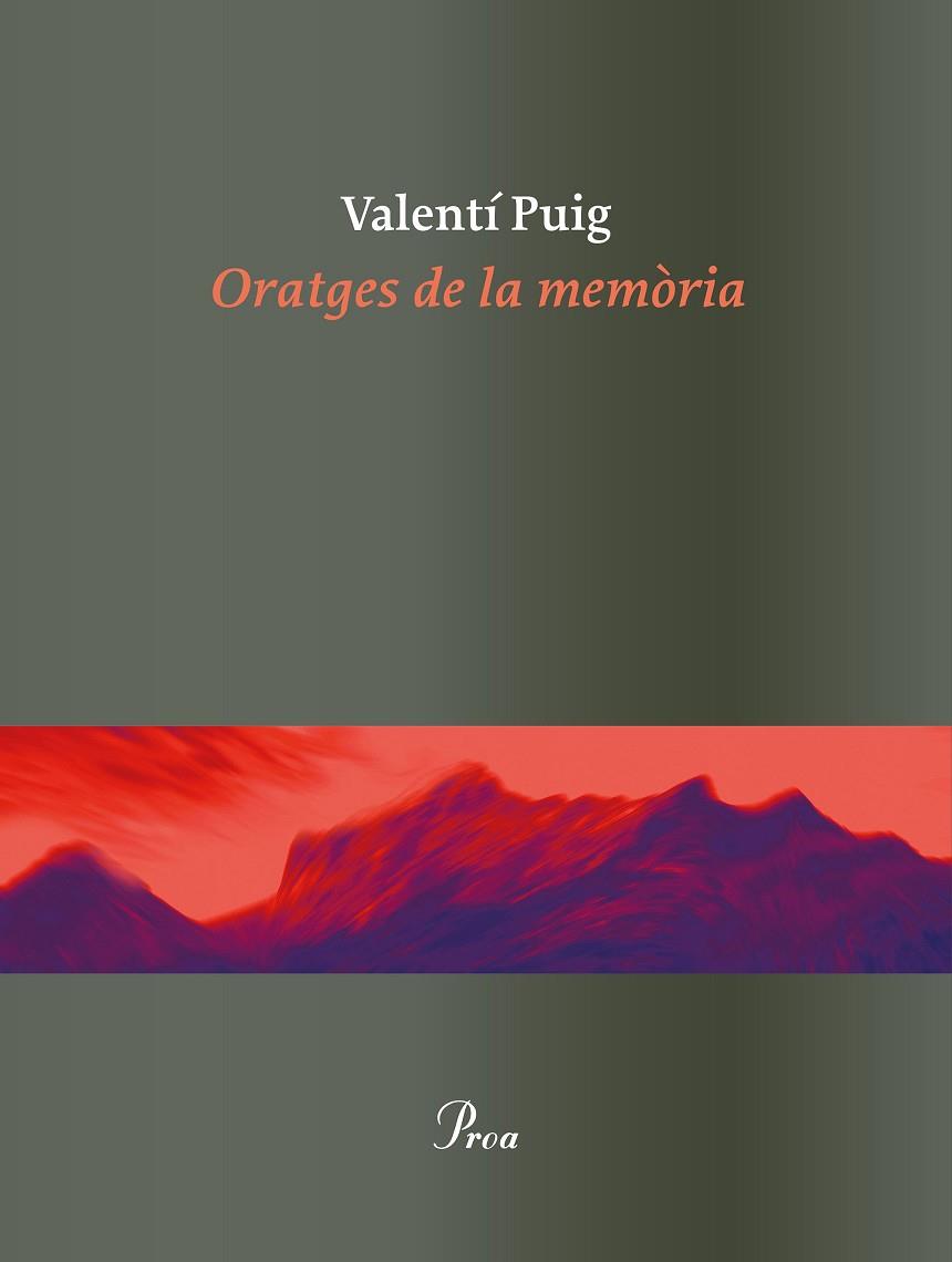 ORATGES DE LA MEMÒRIA | 9788475886862 | PUIG, VALENTÍ | Llibreria Online de Vilafranca del Penedès | Comprar llibres en català