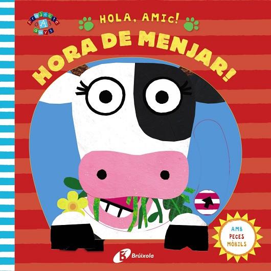HOLA, AMIC! HORA DE MENJAR! | 9788499068053 | VARIOS AUTORES | Llibreria Online de Vilafranca del Penedès | Comprar llibres en català