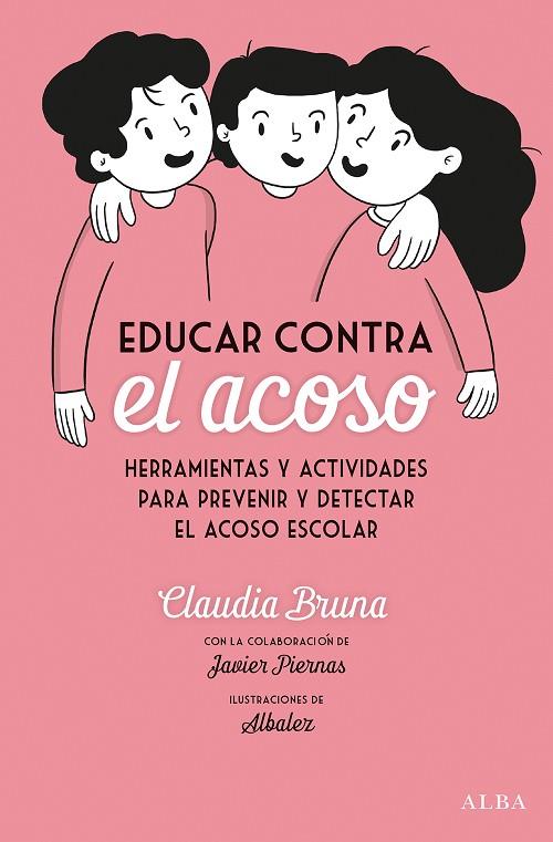 EDUCAR CONTRA EL ACOSO | 9788490656792 | BRUNA CABOT, CLAUDIA | Llibreria Online de Vilafranca del Penedès | Comprar llibres en català