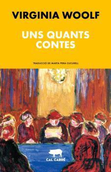 UNS QUANTS CONTES | 9788412725551 | WOOLF, VIRGINIA | Llibreria Online de Vilafranca del Penedès | Comprar llibres en català