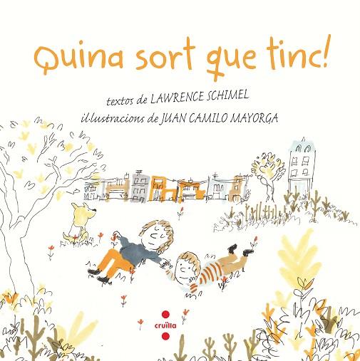 QUINA SORT QUE TINC! | 9788466148467 | SCHIMEL, LAWRENCE | Llibreria Online de Vilafranca del Penedès | Comprar llibres en català