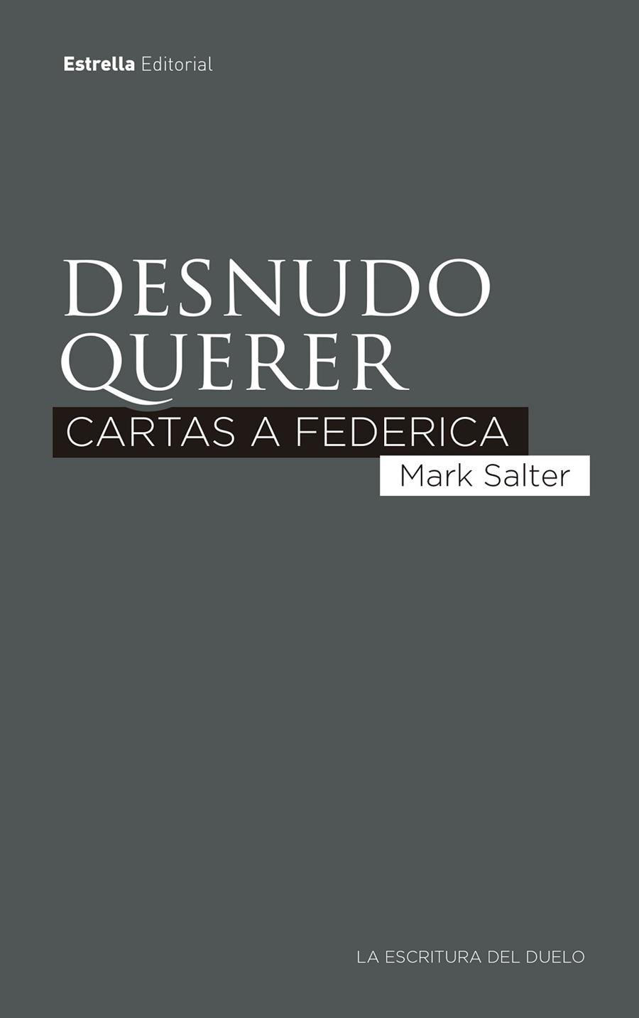 DESNUDO QUERER | 9788417622787 | SALTER, MARK | Llibreria Online de Vilafranca del Penedès | Comprar llibres en català