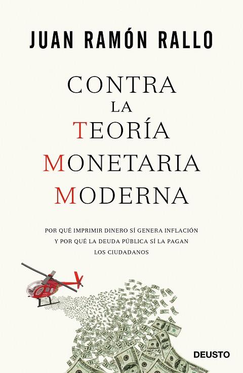 CONTRA LA TEORÍA MONETARIA MODERNA | 9788423426799 | RALLO, JUAN RAMON | Llibreria Online de Vilafranca del Penedès | Comprar llibres en català