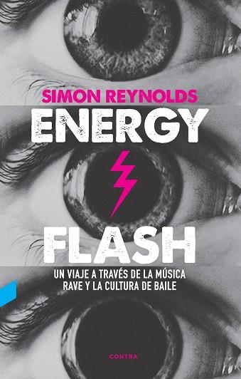 ENERGY FLASH | 9788412130096 | REYNOLDS, SIMON | Llibreria Online de Vilafranca del Penedès | Comprar llibres en català
