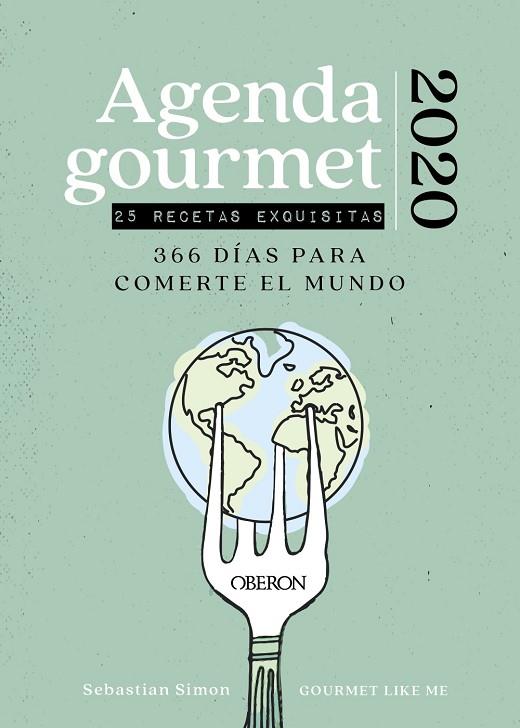 AGENDA GOURMET 2020 | 9788441541771 | SIMON, SEBASTIAN | Llibreria Online de Vilafranca del Penedès | Comprar llibres en català