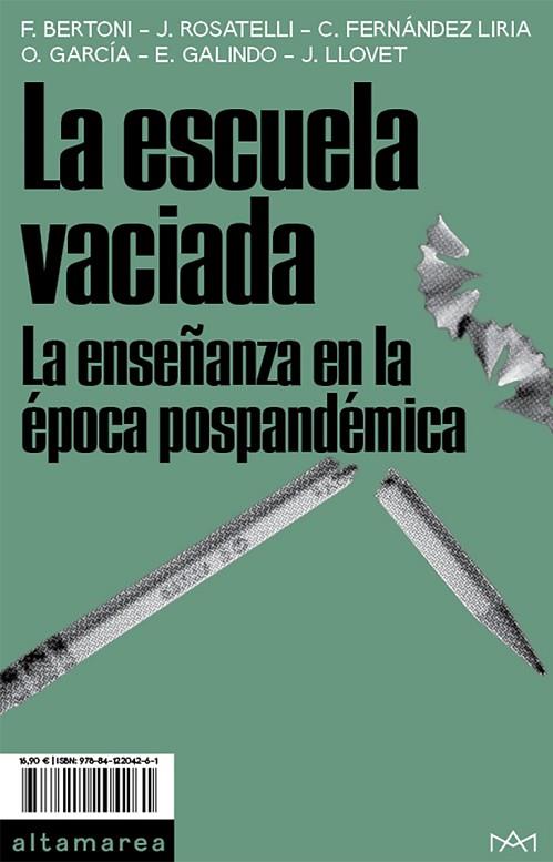 LA ESCUELA VACIADA | 9788412204261 | BERTONI, FEDERICO/ROSATELLI, JACOPO/FERNÁNDEZ LIRIA, CARLOS/GARCÍA FERNÁNDEZ, OLGA/GALINDO FERRÁNDEZ | Llibreria Online de Vilafranca del Penedès | Comprar llibres en català