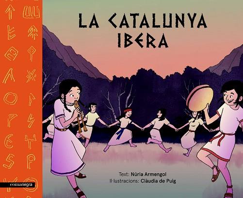 LA CATALUNYA IBERA | 9788417188177 | ARMENGOL, NÚRIA/DE PUIG, CLÀUDIA | Llibreria Online de Vilafranca del Penedès | Comprar llibres en català