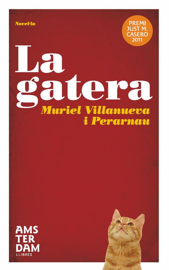 LA GATERA | 9788492941629 | VILLANUEVA I PERARNAU, MURIEL | Llibreria L'Odissea - Libreria Online de Vilafranca del Penedès - Comprar libros