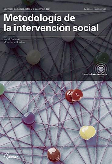 METODOLOGÍA DE LA INTERVENCIÓN SOCIAL. | 9788417872410 | I. GUTIERREZ, M. SORRIBAS | Llibreria Online de Vilafranca del Penedès | Comprar llibres en català
