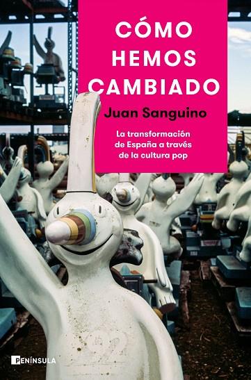 CÓMO HEMOS CAMBIADO | 9788499429434 | SANGUINO, JUAN | Llibreria Online de Vilafranca del Penedès | Comprar llibres en català