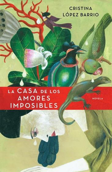 LA CASA DE LOS AMORES IMPOSIBLES | 9788401337543 | LOPEZ BARRIO, CRISTINA | Llibreria Online de Vilafranca del Penedès | Comprar llibres en català