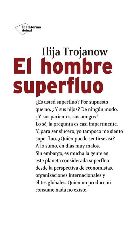 EL HOMBRE SUPERFLUO | 9788417114800 | TROJANOW, ILIJA | Llibreria Online de Vilafranca del Penedès | Comprar llibres en català