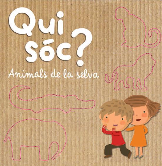 QUI SÓC ANIMALS DE LA SELVA | 9788490574737 | AA. VV. | Llibreria L'Odissea - Libreria Online de Vilafranca del Penedès - Comprar libros