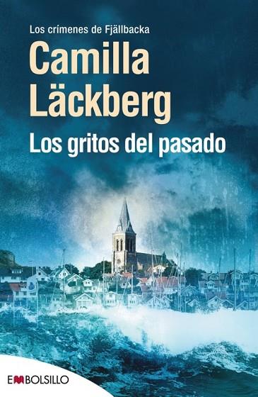 LOS GRITOS DEL PASADO | 9788415140061 | LACKBERG CAMILA | Llibreria Online de Vilafranca del Penedès | Comprar llibres en català