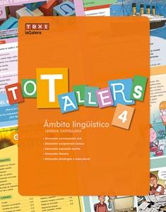 TOT TALLERS LENGUA CASTELLANA 4 | 9788441231986 | ARMENGOL PONCE, MERITXELL | Llibreria Online de Vilafranca del Penedès | Comprar llibres en català