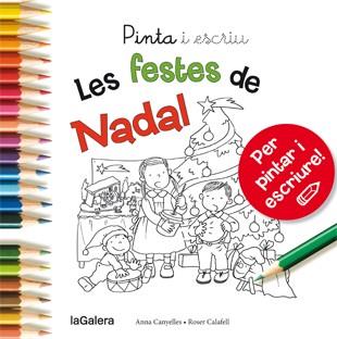 PINTA I ESCRIU LES FESTES DE NADAL | 9788424649722 | CANYELLES, ANNA / CALAFELL, ROSER | Llibreria L'Odissea - Libreria Online de Vilafranca del Penedès - Comprar libros