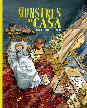 ELS MONSTRES DE CASA | 9788418702495 | ENRIQUE BENÍTEZ BELLÓN | Llibreria Online de Vilafranca del Penedès | Comprar llibres en català