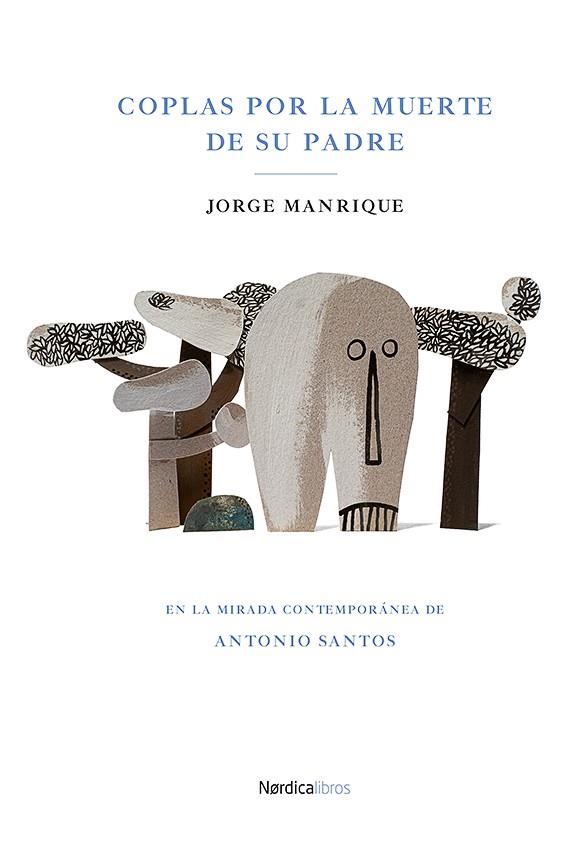 COPLAS POR LA MUERTE DE SU PADRE | 9788418451232 | MANRIQUE DE FIGUEROA, JORGE | Llibreria Online de Vilafranca del Penedès | Comprar llibres en català