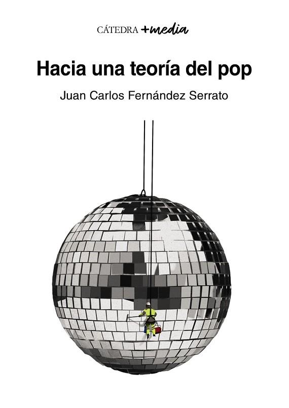 HACIA UNA TEORIA DEL POP | 9788437645902 | FERNÁNDEZ SERRATO, JUAN CARLOS | Llibreria Online de Vilafranca del Penedès | Comprar llibres en català