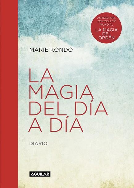 LA MAGIA DEL DÍA A DÍA  | 9788403516083 | KONDO, MARIE | Llibreria Online de Vilafranca del Penedès | Comprar llibres en català