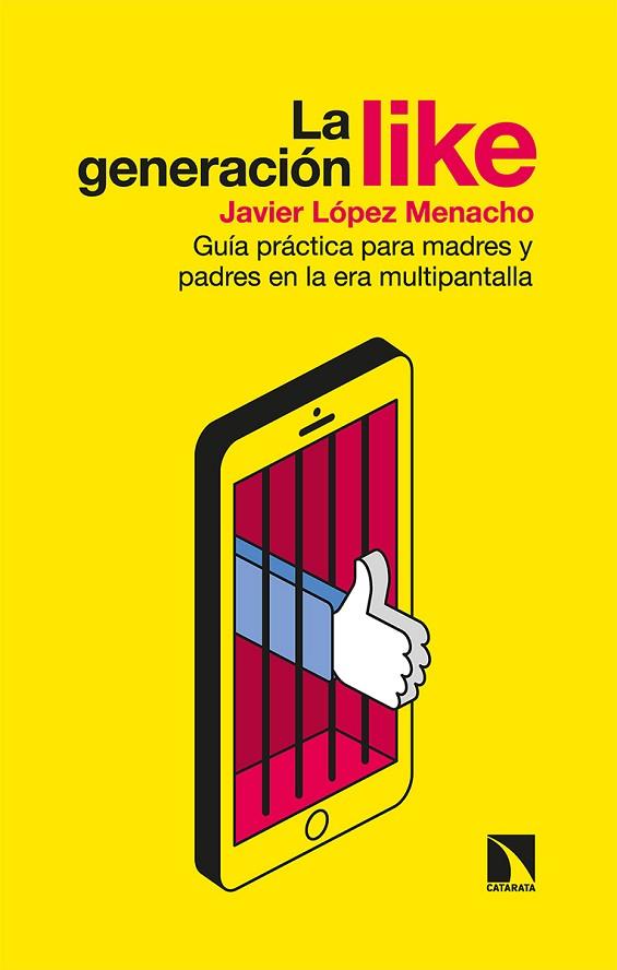 LA GENERACIÓN LIKE | 9788413521626 | LÓPEZ MENACHO, JAVIER | Llibreria Online de Vilafranca del Penedès | Comprar llibres en català