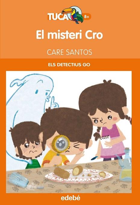 EL MISTERI CRO ( ELS DETECTIUS GO ) | 9788468312682 | SANTOS TORRES, CARE | Llibreria L'Odissea - Libreria Online de Vilafranca del Penedès - Comprar libros