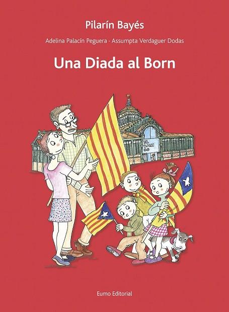 UNA DIADA AL BORN | 9788497665193 | BAYES, PILARÍN / PALACIN ADELINA / VERDAGUER, ASSUMPTA | Llibreria Online de Vilafranca del Penedès | Comprar llibres en català