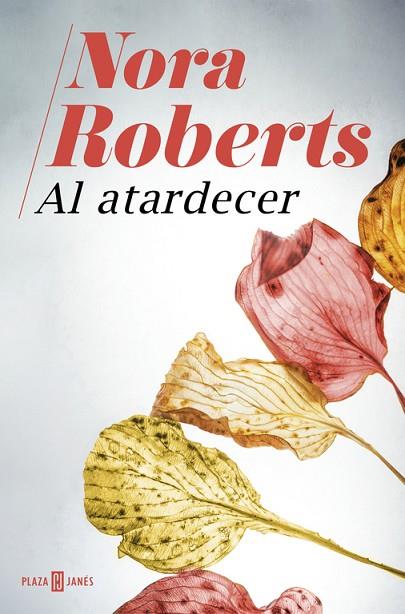 AL ATARDECER | 9788401020940 | ROBERTS, NORA | Llibreria Online de Vilafranca del Penedès | Comprar llibres en català
