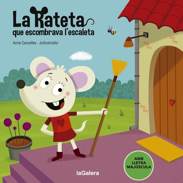 LA RATETA QUE ESCOMBRAVA L'ESCALETA ( CARTONE ) | 9788424666835 | CANYELLES, ANNA | Llibreria Online de Vilafranca del Penedès | Comprar llibres en català