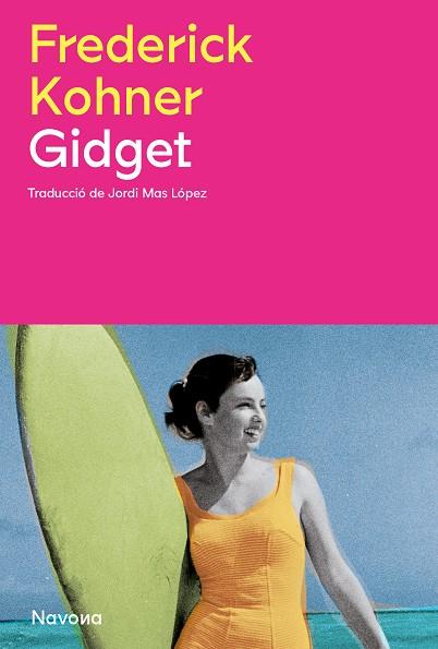 GIDGET ( CATALÀ ) | 9788419552181 | KOHNER, FREDERICK | Llibreria Online de Vilafranca del Penedès | Comprar llibres en català