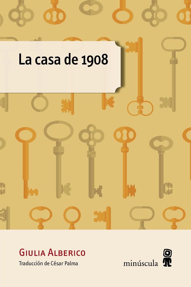 LA CASA DE 1908 | 9788494834844 | ALBERICO, GIULIA | Llibreria Online de Vilafranca del Penedès | Comprar llibres en català