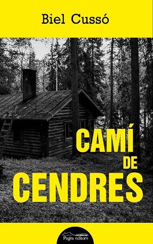 CAMÍ DE CENDRES | 9788413033051 | CUSSÓ VENTURA, BIEL | Llibreria Online de Vilafranca del Penedès | Comprar llibres en català