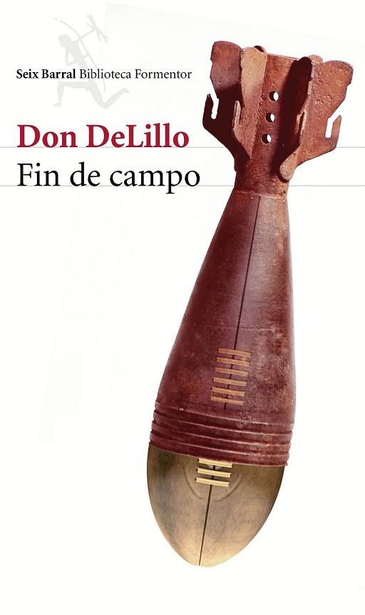 FIN DE CAMPO | 9788432225208 | DELILLO, DON | Llibreria Online de Vilafranca del Penedès | Comprar llibres en català