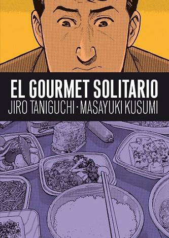 EL GOURMET SOLITARIO | 9788492769681 | TANIGUCHI, JIRO Y  KUSUMO, MASAYUKI | Llibreria Online de Vilafranca del Penedès | Comprar llibres en català