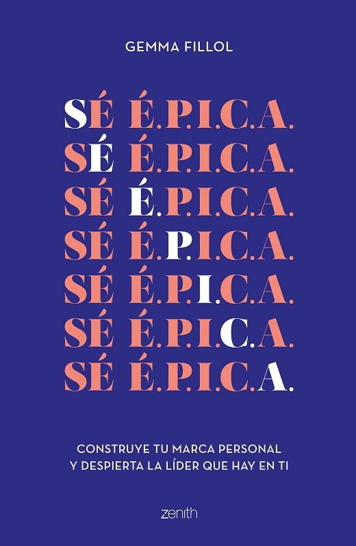 SÉ É.P.I.C.A. | 9788408248156 | FILLOL, GEMMA | Llibreria L'Odissea - Libreria Online de Vilafranca del Penedès - Comprar libros