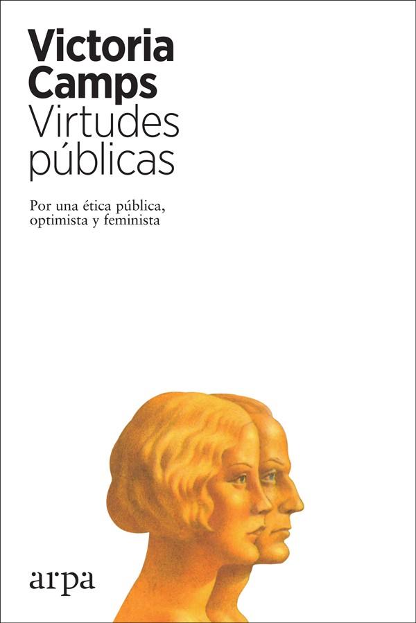 VIRTUDES PÚBLICAS | 9788417623265 | CAMPS CERVERA, VICTORIA | Llibreria Online de Vilafranca del Penedès | Comprar llibres en català
