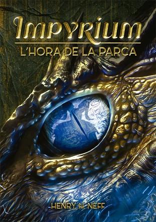 IMPYRIUM II L'HORA DE LA PARCA | 9788424662554 | NEFF, HENRY H. | Llibreria Online de Vilafranca del Penedès | Comprar llibres en català