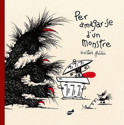 PER AMAGAR-SE D'UN MONSTRE | 9788416817351 | ROLDÁN DEVETACH, GUSTAVO | Llibreria Online de Vilafranca del Penedès | Comprar llibres en català