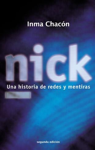 NICK | 9788424642877 | CHACÓN, INMA | Llibreria Online de Vilafranca del Penedès | Comprar llibres en català