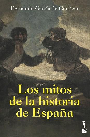 LOS MITOS DE LA HISTORIA DE ESPAÑA | 9788408226291 | GARCÍA DE CORTÁZAR, FERNANDO | Llibreria Online de Vilafranca del Penedès | Comprar llibres en català