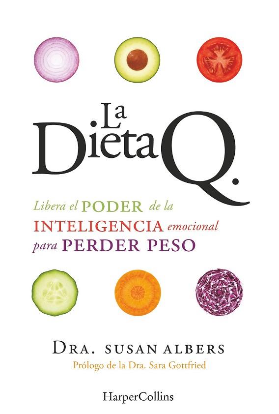 LA DIETA Q | 9788416502400 | SUSAN ALBERS, DR. | Llibreria Online de Vilafranca del Penedès | Comprar llibres en català