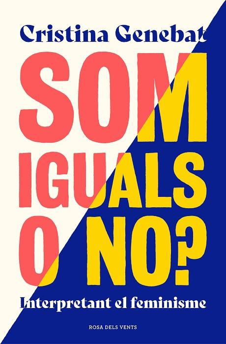 SOM IGUALS O NO? | 9788417909093 | GENEBAT, CRISTINA | Llibreria L'Odissea - Libreria Online de Vilafranca del Penedès - Comprar libros