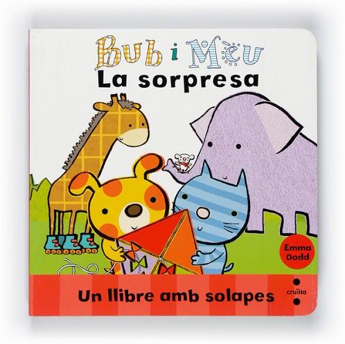 BUB I MEU - LA SORPRESA | 9788466127011 | DODD, EMMA | Llibreria Online de Vilafranca del Penedès | Comprar llibres en català
