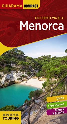 MENORCA | 9788491582557 | RAYÓ FERRER, MIQUEL/FERRÁ, MIQUEL/MARTÍNEZ I EDO, XAVIER | Llibreria Online de Vilafranca del Penedès | Comprar llibres en català