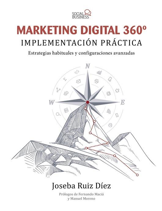 MARKETING DIGITAL 360º. IMPLEMENTACIÓN PRÁCTICA | 9788441541467 | RUIZ DÍEZ, JOSEBA | Llibreria Online de Vilafranca del Penedès | Comprar llibres en català