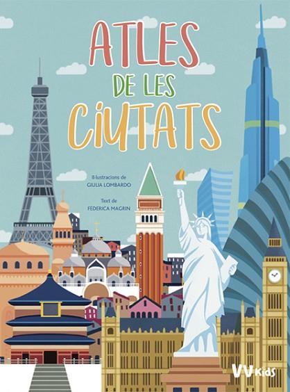 ATLES DE CIUTATS (VVKIDS) | 9788468258843 | MAGRIN, FEDERICA | Llibreria Online de Vilafranca del Penedès | Comprar llibres en català